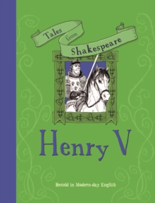 Tales from Shakespeare: Henry V, Paperback Book Tales from Shakespeare: Henry V, Paperback Book