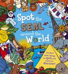 Spot the Seal Around the World, Hardback Book Spot the Seal Around the World, Hardback Book