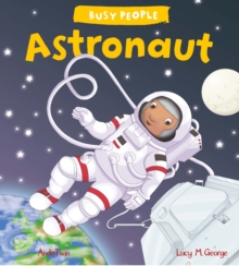 Busy People: Astronaut, Hardback Busy People: Astronaut, Hardback