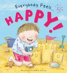 Everybody Feels... Happy, Hardback Everybody Feels... Happy, Hardback