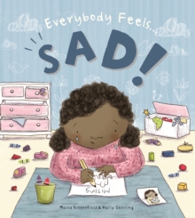Everybody Feels... Sad, Hardback Book Everybody Feels... Sad, Hardback Book