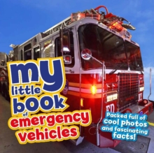 My Little Book of... Emergency Vehicles, Hardback Book My Little Book of... Emergency Vehicles, Hardback Book