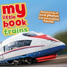 My Little Book of Trains, Hardback Book My Little Book of Trains, Hardback Book