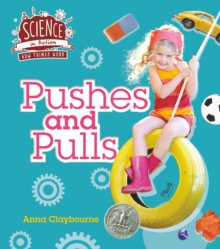 How Things Work: Pushes & Pulls, Hardback Book How Things Work: Pushes & Pulls, Hardback Book