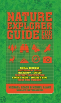 Nature Explorer Guide for Kids, Paperback Nature Explorer Guide for Kids, Paperback
