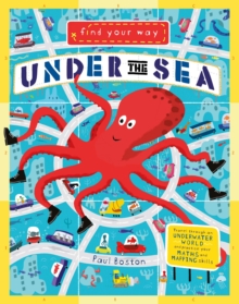 Find Your Way: Under the Sea, Hardback Book Find Your Way: Under the Sea, Hardback Book