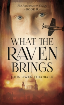 What the Raven Brings, Hardback Book What the Raven Brings, Hardback Book