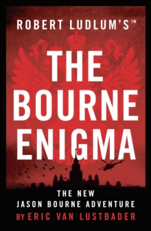 Robert Ludlum's the Bourne Enigma, Paperback Robert Ludlum's the Bourne Enigma, Paperback