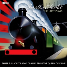 Agatha Christie: The 'Lost' Plays : Three BBC Radio Full-Cast Dramas: Butter in a Lordly Dish, Murder in the Mews & Personal Call, CD-Audio Book Agatha Christie: The 'Lost' Plays : Three BBC Radio Full-Cast Dramas: Butter in a Lordly Dish, Murder in the Mews & Personal Call, CD-Audio Book