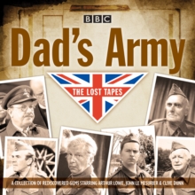 Dad's Army : The Lost Tapes: Classic Comedy from the BBC Archives, CD-Audio Book Dad's Army : The Lost Tapes: Classic Comedy from the BBC Archives, CD-Audio Book
