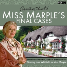 Miss Marple's Final Cases : Three New BBC Radio 4 Full-Cast Dramas, CD-Audio Book Miss Marple's Final Cases : Three New BBC Radio 4 Full-Cast Dramas, CD-Audio Book