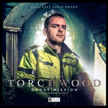 Torchwood 2.3: Ghost Mission, CD-Audio Book Torchwood 2.3: Ghost Mission, CD-Audio Book