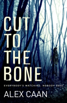 Cut to the Bone : A Dark and Gripping Thriller, Paperback Book Cut to the Bone : A Dark and Gripping Thriller, Paperback Book