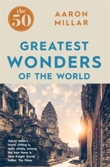 The 50 Greatest Wonders of the World, Paperback Book The 50 Greatest Wonders of the World, Paperback Book