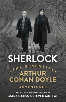 Sherlock : The Essential Arthur Conan Doyle Adventures, Hardback Book Sherlock : The Essential Arthur Conan Doyle Adventures, Hardback Book