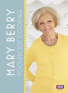 Mary Berry: Foolproof Cooking, Hardback Book Mary Berry: Foolproof Cooking, Hardback Book