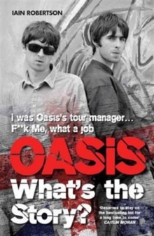 Oasis : What's the Story, Paperback Book Oasis : What's the Story, Paperback Book