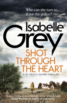 Shot Through the Heart : Di Grace Fisher 2, Paperback Book Shot Through the Heart : Di Grace Fisher 2, Paperback Book