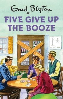 Five Give Up the Booze, Hardback Book Five Give Up the Booze, Hardback Book