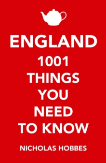 England : 1,001 Things You Need to Know, Paperback England : 1,001 Things You Need to Know, Paperback