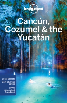Cancaun, Cozumel & the Yucatan, Paperback Cancaun, Cozumel & the Yucatan, Paperback