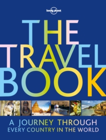 The Travel Book : A Journey Through Every Country in the World, Hardback Book The Travel Book : A Journey Through Every Country in the World, Hardback Book