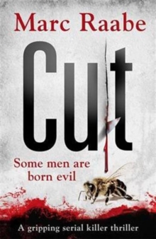 Cut : The International Bestselling Serial Killer Thriller, Paperback Book Cut : The International Bestselling Serial Killer Thriller, Paperback Book