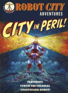 Robot City City in Peril!, Paperback Book Robot City City in Peril!, Paperback Book