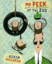 Mr Peek and the Misunderstanding at the Zoo, Paperback Book Mr Peek and the Misunderstanding at the Zoo, Paperback Book