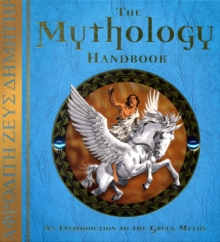 The Mythology Handbook, Hardback Book The Mythology Handbook, Hardback Book