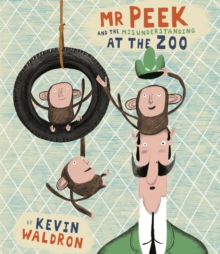 Mr Peek and the Misunderstanding at the Zoo, Hardback Book Mr Peek and the Misunderstanding at the Zoo, Hardback Book