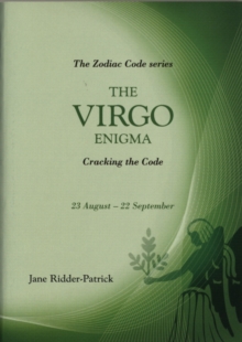 The Virgo Enigma : Cracking the Code, Paperback The Virgo Enigma : Cracking the Code, Paperback