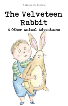 The Velveteen Rabbit & Other Animal Adventures, Paperback Book The Velveteen Rabbit & Other Animal Adventures, Paperback Book