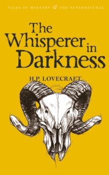 The Whisperer in Darkness : Collected Stories Volume One, Paperback Book The Whisperer in Darkness : Collected Stories Volume One, Paperback Book