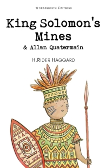 King Solomon's Mines & Allan Quatermain, Paperback Book King Solomon's Mines & Allan Quatermain, Paperback Book