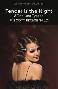 Tender is the Night / The Last Tycoon, Paperback Book Tender is the Night / The Last Tycoon, Paperback Book