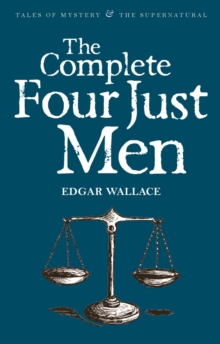 The Complete Four Just Men, Paperback Book The Complete Four Just Men, Paperback Book