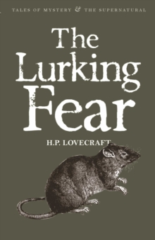 The Lurking Fear: Collected Short Stories Volume Four, Paperback Book The Lurking Fear: Collected Short Stories Volume Four, Paperback Book