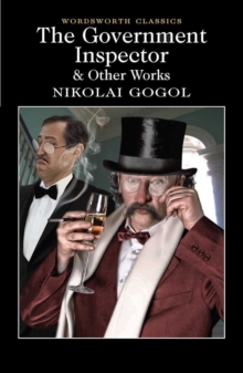 The Government Inspector and Other Works, Paperback Book The Government Inspector and Other Works, Paperback Book