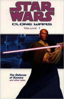 Star Wars - The Clone Wars : Defense of Kamino, Paperback Book Star Wars - The Clone Wars : Defense of Kamino, Paperback Book