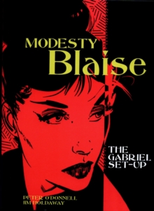 Modesty Blaise : Gabriel Set-up Bk. 1, Paperback Modesty Blaise : Gabriel Set-up Bk. 1, Paperback