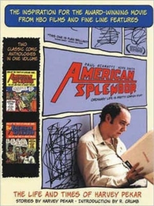 American Splendor : The Life and Times of Harvey Pekar - Stories, Paperback Book American Splendor : The Life and Times of Harvey Pekar - Stories, Paperback Book