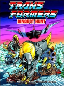 Transformers : Dinobot Hunt, Paperback Transformers : Dinobot Hunt, Paperback