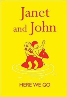 Janet and John : Here We Go, Hardback Janet and John : Here We Go, Hardback