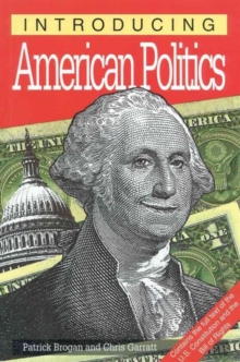 Introducing American Politics, Paperback Introducing American Politics, Paperback