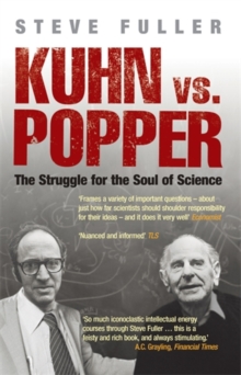 Kuhn vs Popper : The Struggle for the Soul of Science, Paperback Book Kuhn vs Popper : The Struggle for the Soul of Science, Paperback Book