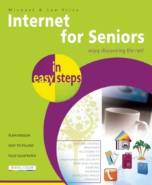 Internet for Seniors in Easy Steps, Paperback Book Internet for Seniors in Easy Steps, Paperback Book