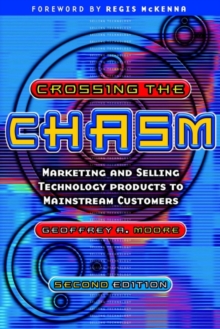 Crossing the Chasm, Paperback Book Crossing the Chasm, Paperback Book