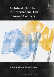 An Introduction to the International Law of Armed Conflicts, Paperback Book An Introduction to the International Law of Armed Conflicts, Paperback Book