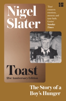 Toast : The Story of a Boy's Hunger, Paperback Book Toast : The Story of a Boy's Hunger, Paperback Book